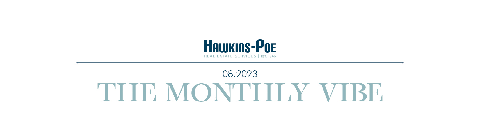 Hawkins-Poe Monthly Newsletter August 2023